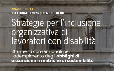 STRATEGIE PER L’INCLUSIONE ORGANIZZATIVA DI LAVORATORI CON DISABILITA’