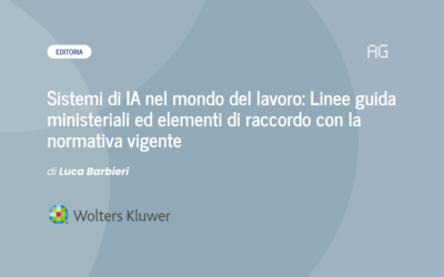 Sistemi di IA nel mondo del lavoro: Linee guida ministeriali ed elementi di raccordo con la normativa vigente