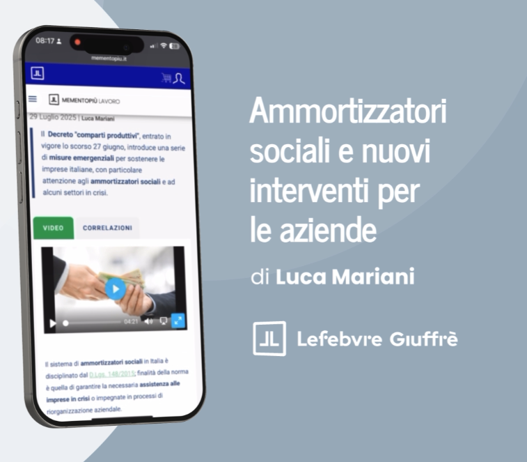 Ammortizzatori sociali e nuovi interventi per le aziende