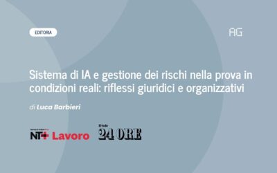 Sistema di IA e gestione dei rischi nella prova in condizioni reali: riflessi giuridici e organizzativi