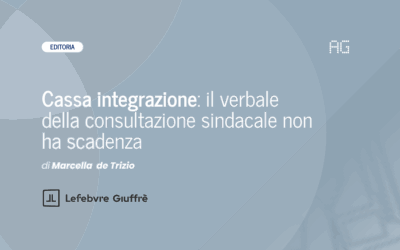 Cassa integrazione: il verbale della consultazione sindacale non ha scadenza