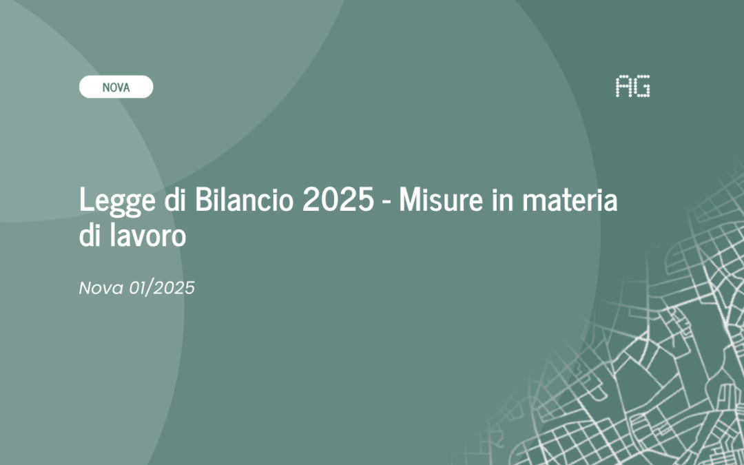 Nova 01/2025: Legge di Bilancio 2025 – Misure in materia di lavoro