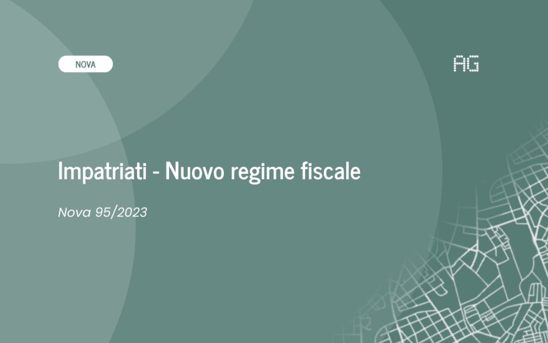 Impatriati – Nuovo regime fiscale