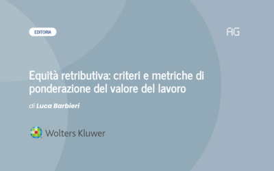 Equità retributiva: criteri e metriche di ponderazione del valore del lavoro