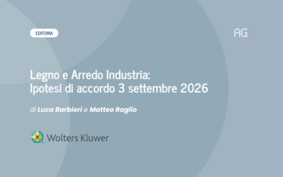 Legno e Arredo Industria: Ipotesi di accordo 3 settembre 2026